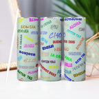 Colorful Language Straight Tumbler - Respectez Le Code