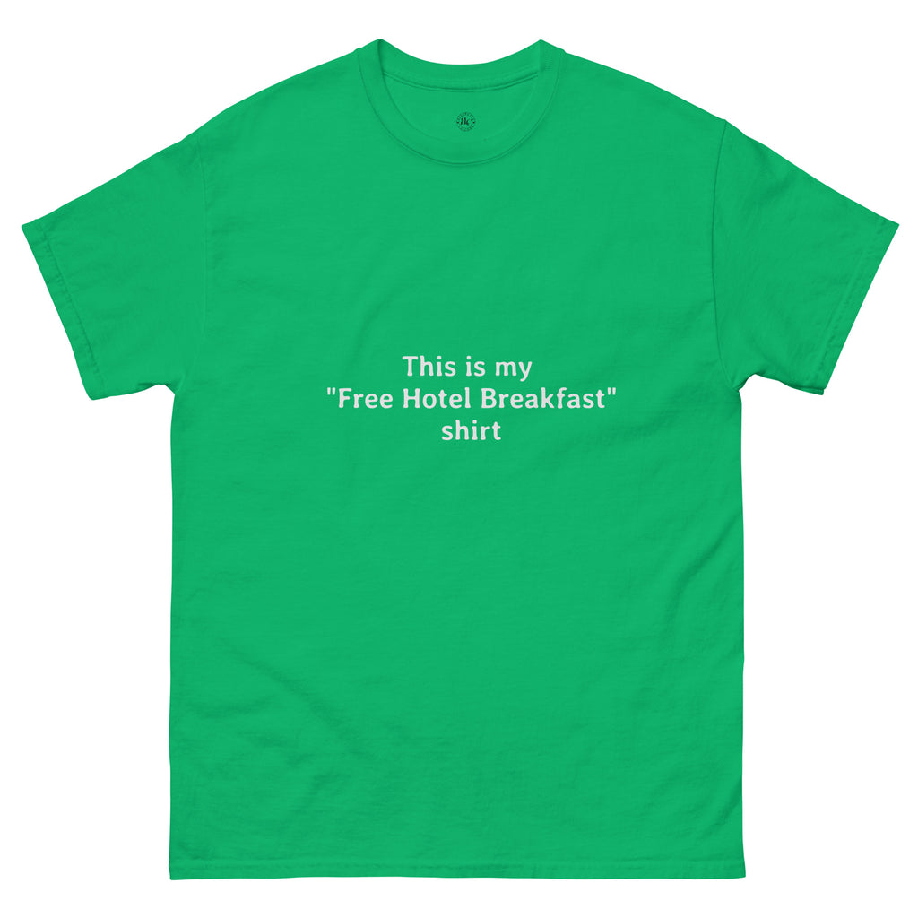 Free Hotel Breakfast Unisex Classic Tee - Respectez Le Code