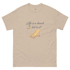 Life's a Beach Soleil (So Lay) In It Classic Tee - Respectez Le Code