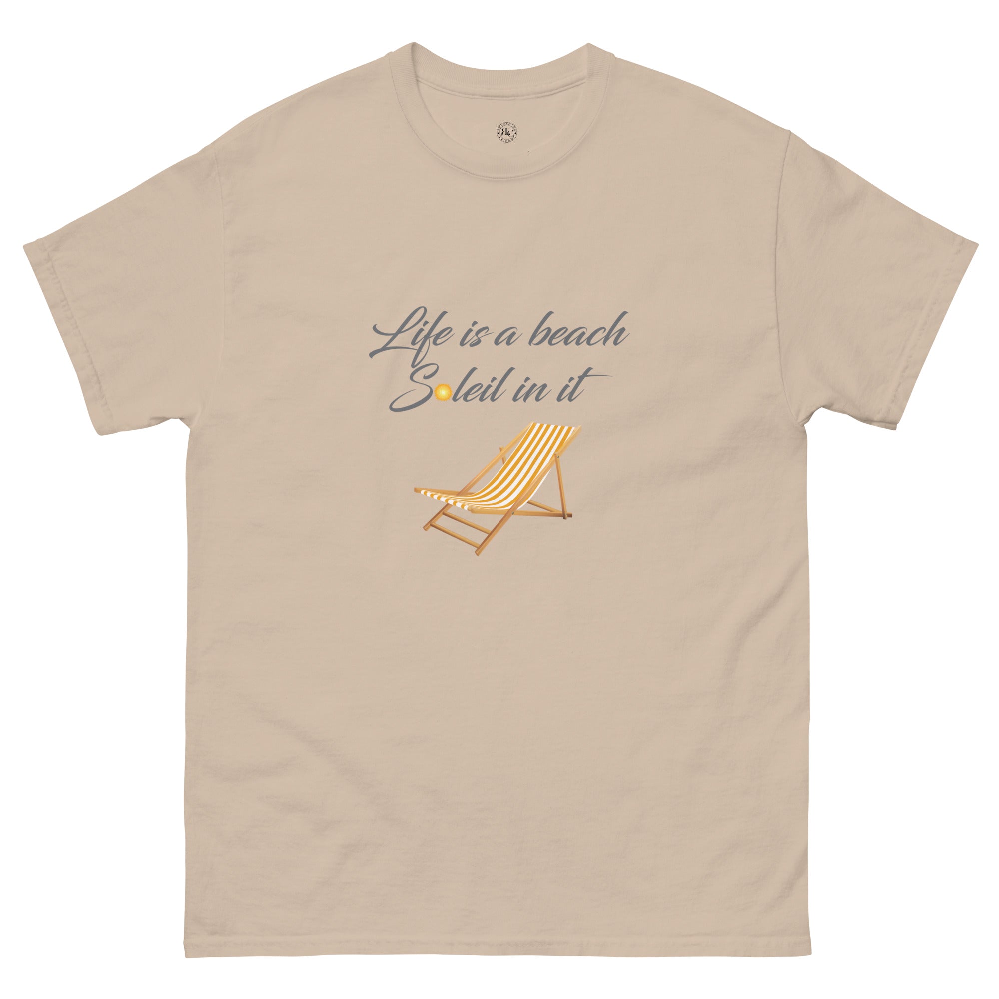 Life's a Beach Soleil (So Lay) In It Classic Tee - Respectez Le Code