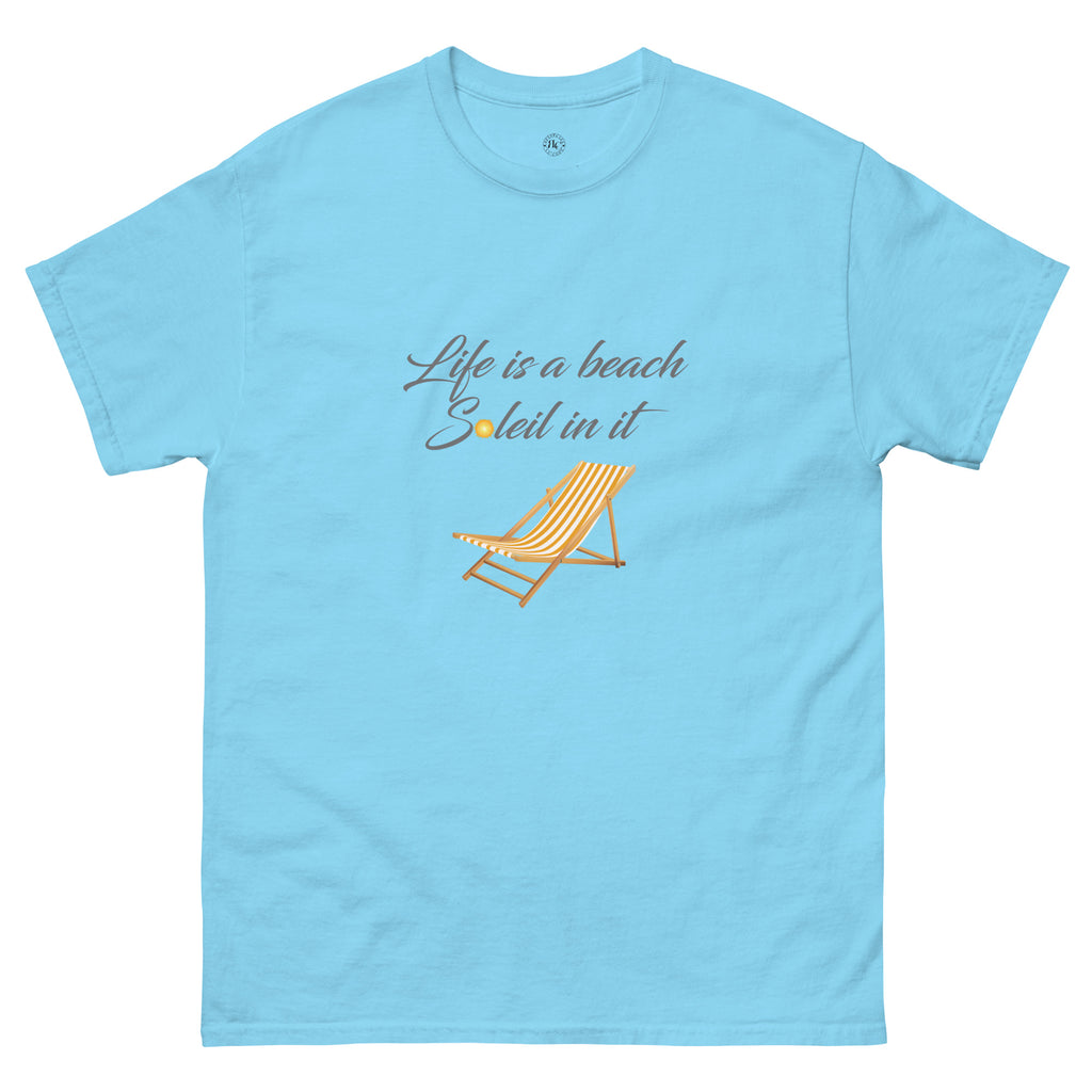 Life's a Beach Soleil (So Lay) In It Classic Tee - Respectez Le Code
