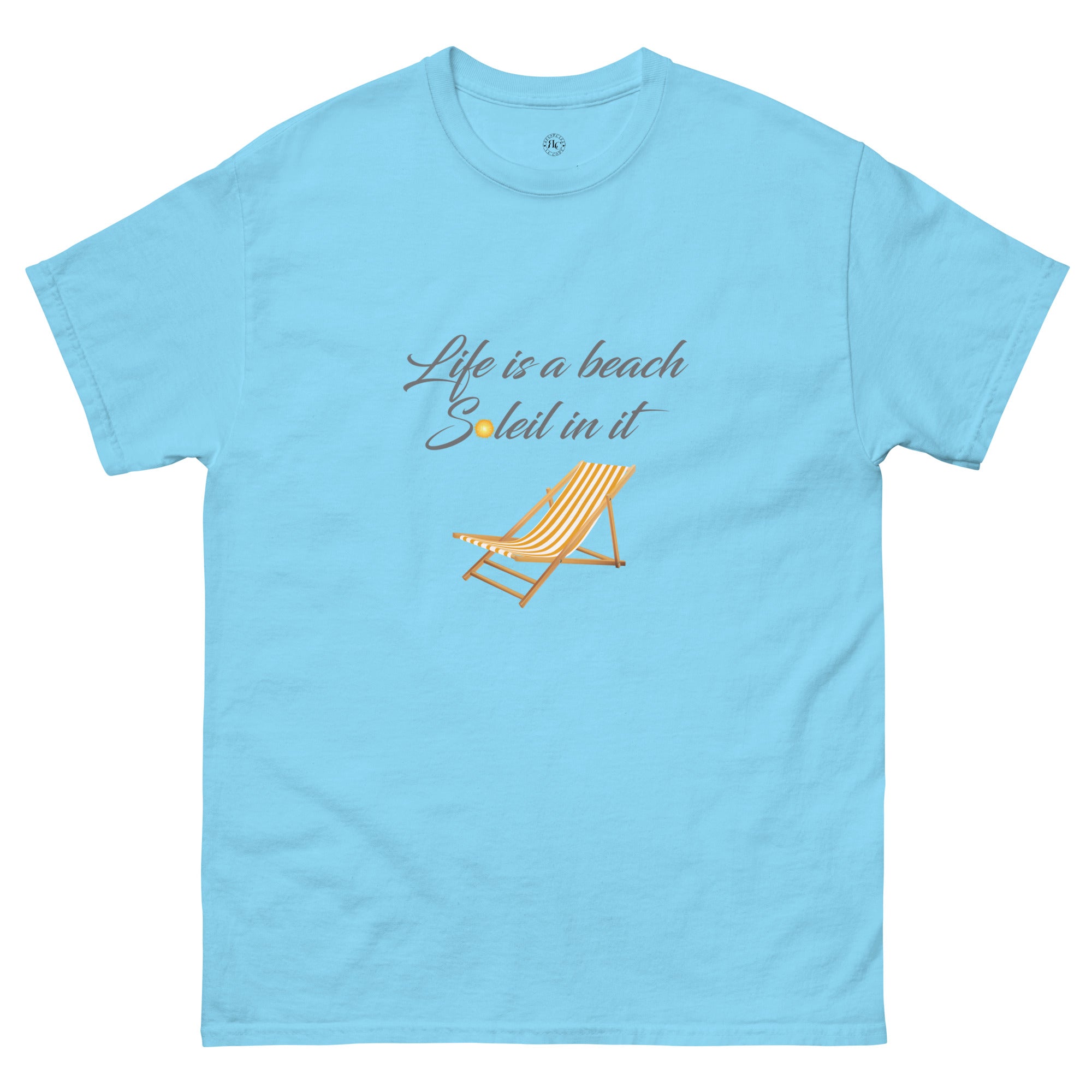 Life's a Beach Soleil (So Lay) In It Classic Tee - Respectez Le Code